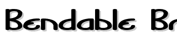Bendable-Brk font